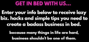 Business in Bed - Text image - Opt In - Sidebar